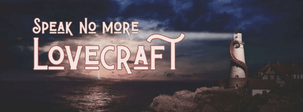 Speak No More - Lovecraft