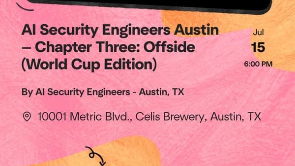 AI Security Engineers Austin โ Chapter Three: Offside (World Cup Edition)