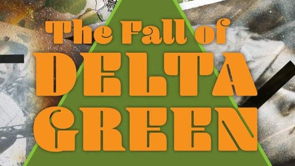 Fall of Delta Green