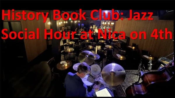 History Book Club: Jazz Social Hour at Nica on 4th