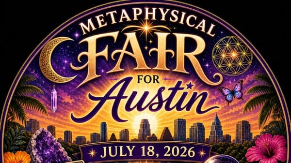 Metaphysical Fair for Austin, FREE Admission